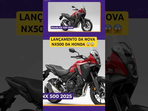 Leia mais sobre o artigo Lançamento da Honda,  nova NX500 2025 #nx500 #honda #motos
