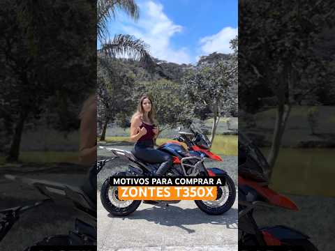 Leia mais sobre o artigo Motivos para você comprar a Zontes T350X #zontes #zontest350x #motos
