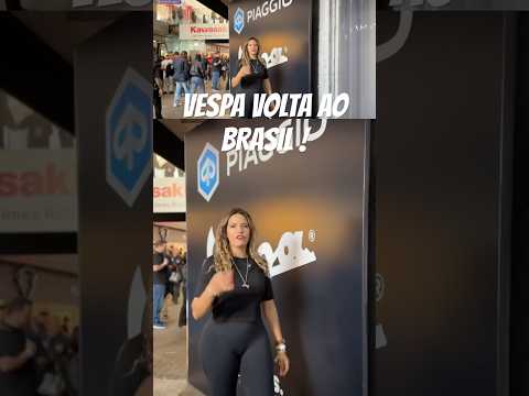 Leia mais sobre o artigo VESPA VOLTA AO BRASIL #vespa #moto