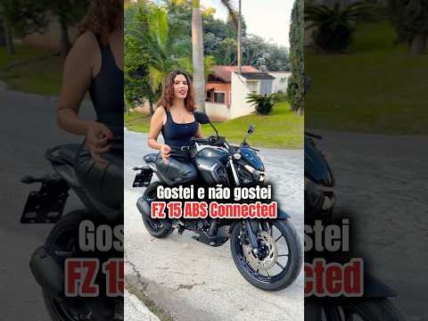 Leia mais sobre o artigo Coisas que GOSTEI e NÃO GOSTEI da FZ15 ABS Connected – #moto #yamaha #fz15